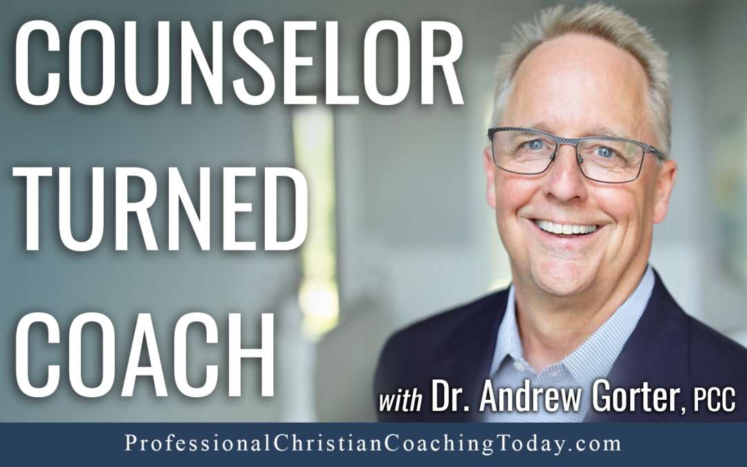 Greatest Hits: Counselor Turned Coach – Podcast #414