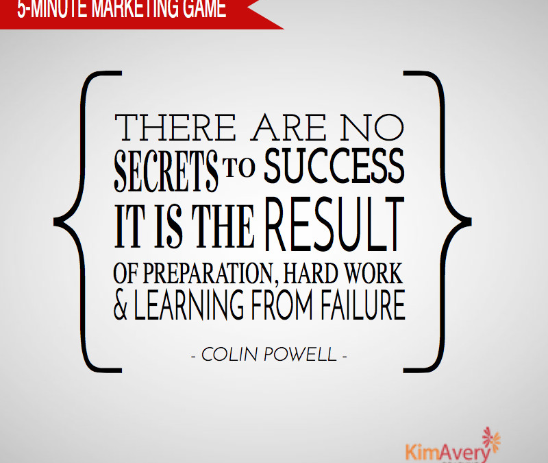 There Are No Secrets to Success – Marketing Game ~ Day 1