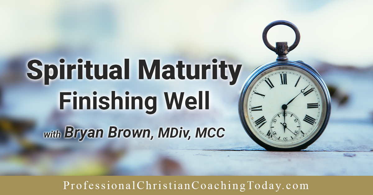 Spiritual Maturity: Finishing Well – Podcast #385