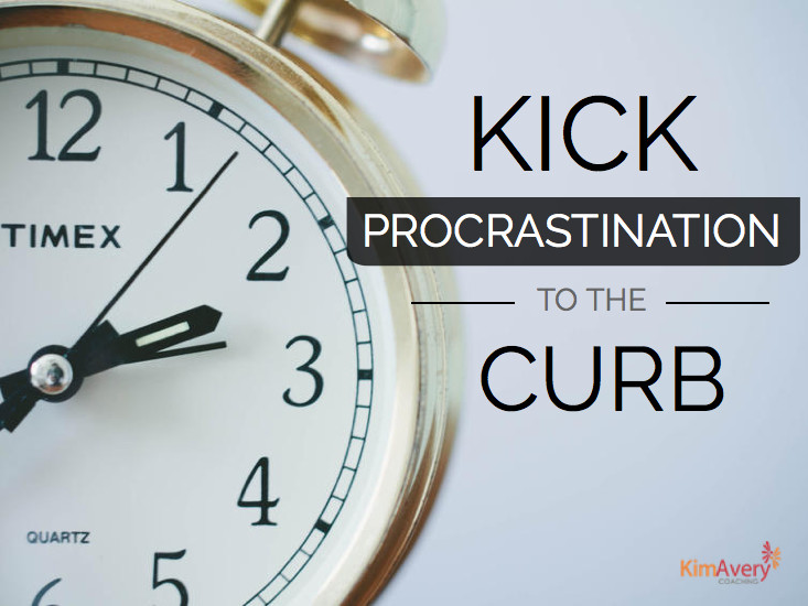 Kick Procrastination to the Curb